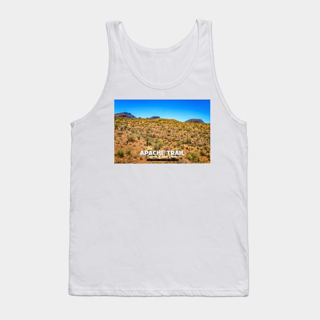 Apache Trail Scenic Drive View Tank Top by Gestalt Imagery